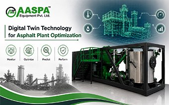 Digital Twin Technology for Asphalt Plant Optimization