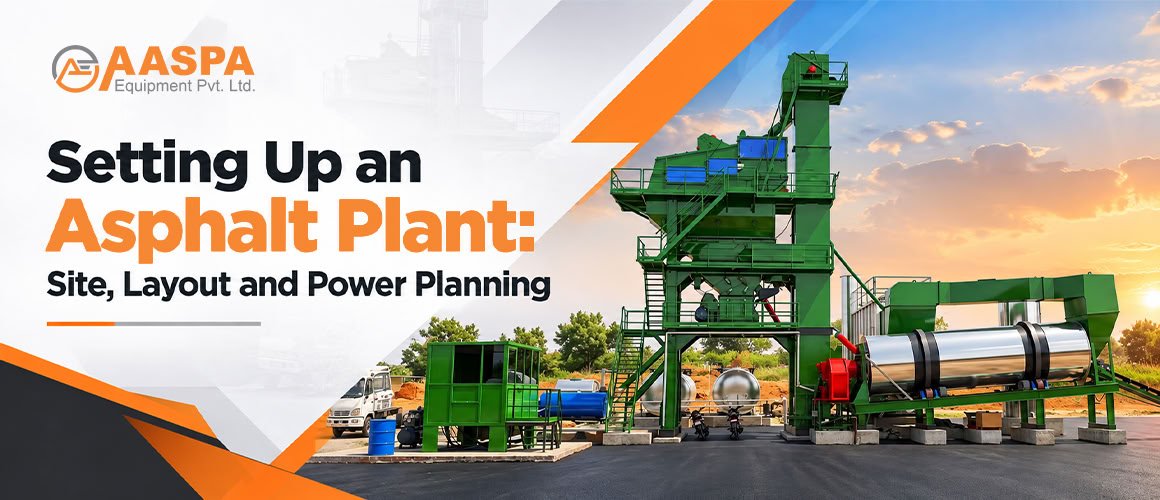 Setting up an asphalt plant with planned equipment layout and power infrastructure
